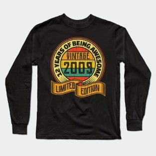 12 years of being awesome vintage 2009 Limited edition Long Sleeve T-Shirt